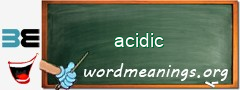 WordMeaning blackboard for acidic